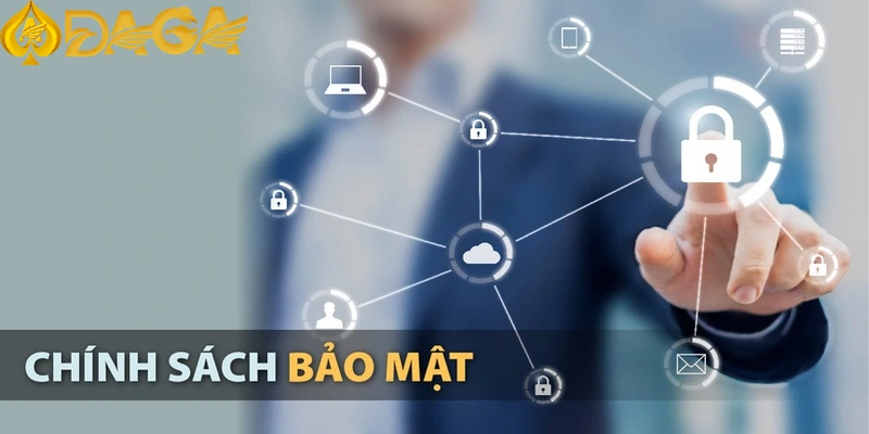 Chính sách bảo mật của nhà cái DAGA