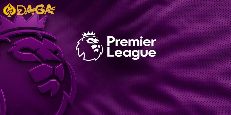 Thông tin chung nhất về giải đấu Premier League